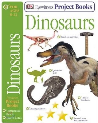 Eyewitness Project Books : Dinosaurs