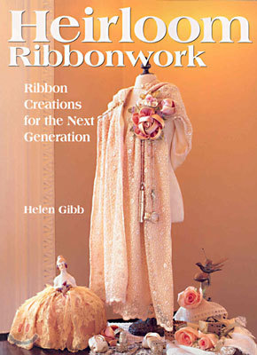 Heirloom Ribbonwork