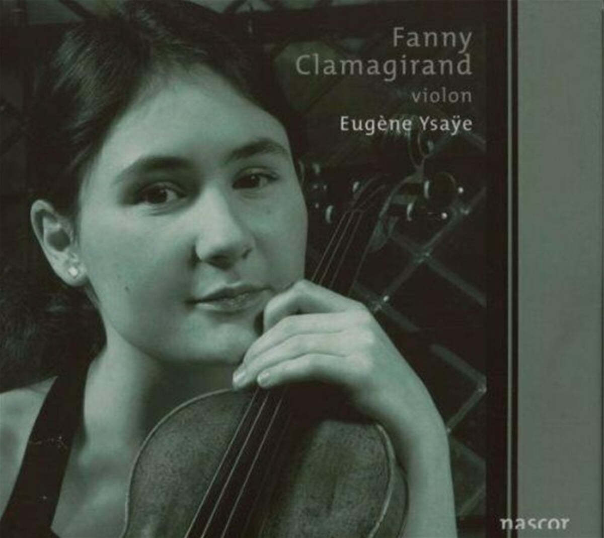 Fanny Clamagirand 이자이: 무반주 바이올린 소나타 (Eugene Ysaye: Violin Sonatas Op.27)