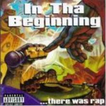 V.A. - In Tha Beginning ... There Was Rap (Explicit Lyrics) ()