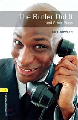 Oxford Bookworms Library: Level 1:: The Butler Did It and Other Plays