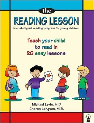 The Reading Lesson: Teach Your Child to Read in 20 Easy Lessons Volume 1