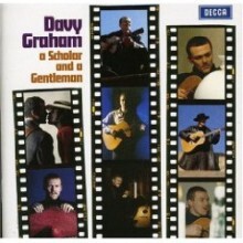 Davy Graham - The Best Of Davy Graham (A Scholar & A Gentleman)