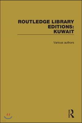 Routledge Library Editions: Kuwait