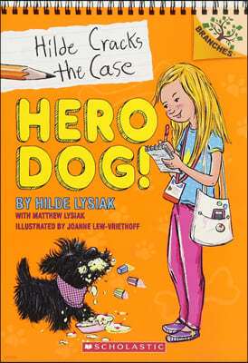 Hilde Cracks the Case #1: Hero Dog!