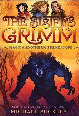 The Sisters Grimm #5 : Magic and Other Misdemeanors