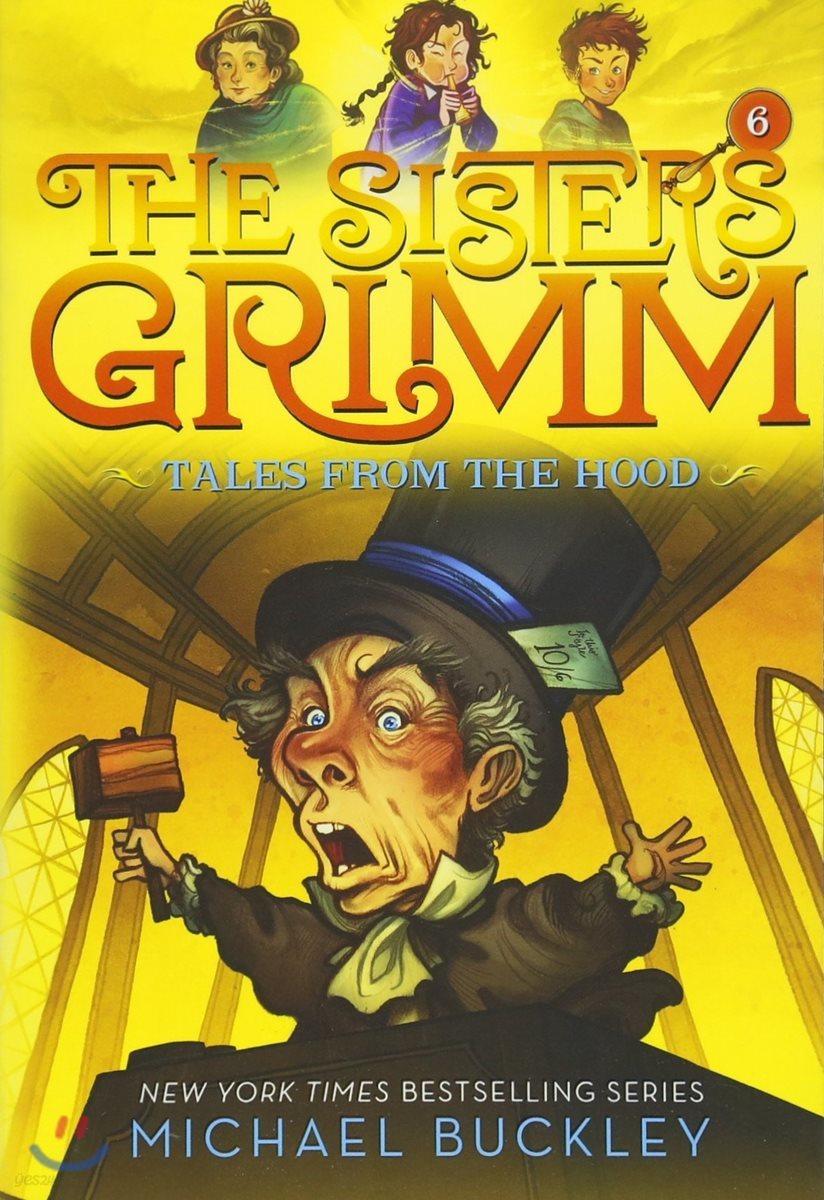 Tales from the Hood (the Sisters Grimm #6): 10th Anniversary Edition