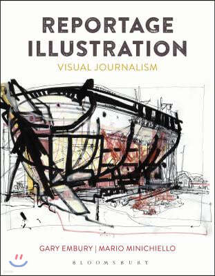 Reportage Illustration: Visual Journalism