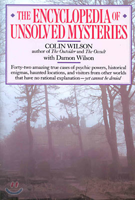 The Encyclopedia of Unsolved Mysteries