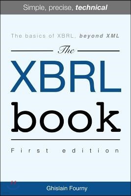 The XBRL Book: Simple, precise, technical