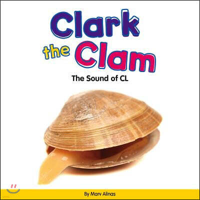 Clark the Clam: The Sound of CL