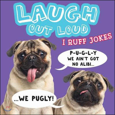 Laugh Out Loud I Ruff Jokes