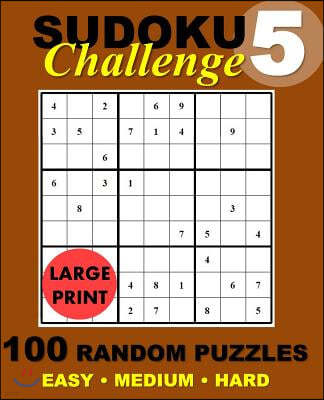 Sudoku Challenge #5: 100 Random Sudoku Puzzles