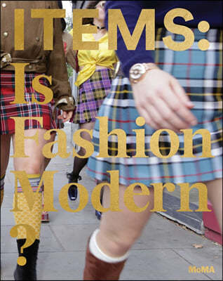 Items: Is Fashion Modern?