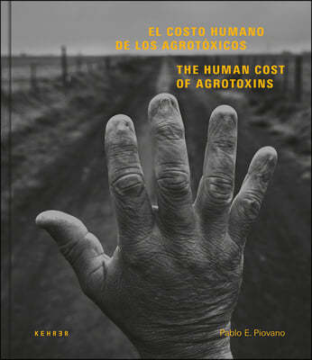 The Human Cost of Agrotoxins