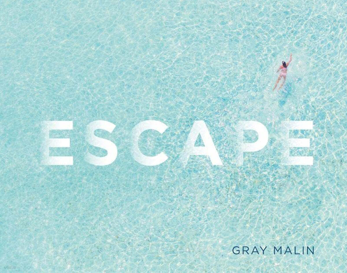 Escape: Photographs