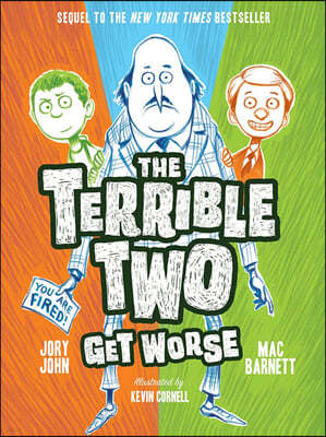 The Terrible Two Get Worse