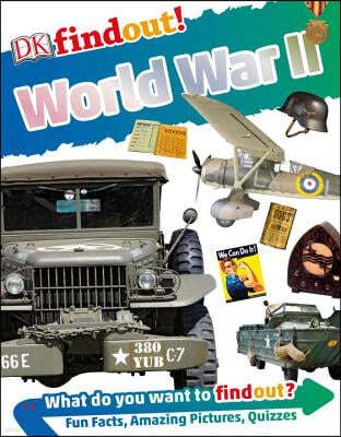 Dkfindout! World War II