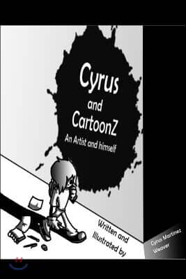 Cyrus and CartoonZ: an Artist and Himself