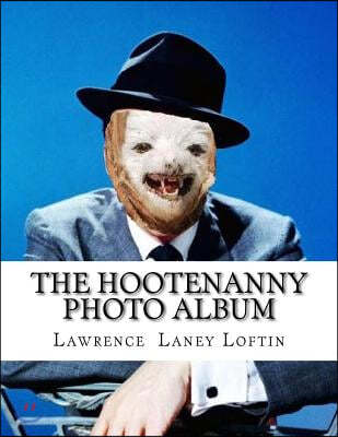 The Hootenanny Photo Album
