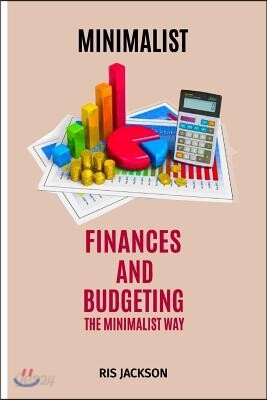 Minimalist: Finances and Budgeting the Minimalist Way