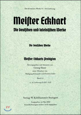 Meister Eckhart. Deutsche Werke Band 4,1: Predigten: Herausgegeben Und Ubersetzt Von Georg Steer Unter Mitarbeit Von Wolfgang Klimanek Und Freimut Los