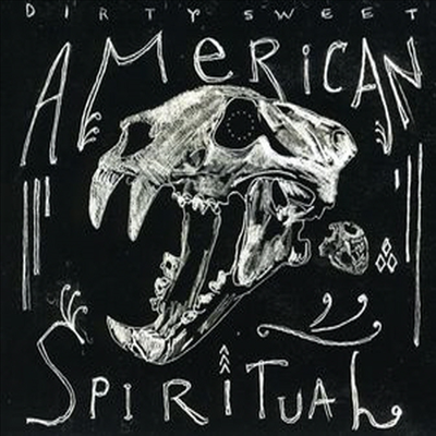 Dirty Sweet - American Spiritual (CD)