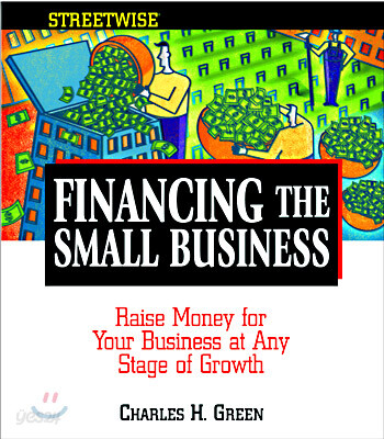 Streetwise Financing The Small Business