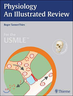 Physiology - An Illustrated Review