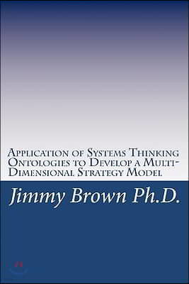 Application of Systems Thinking Ontologies to Develop a Multi-Dimensional Strategy Model
