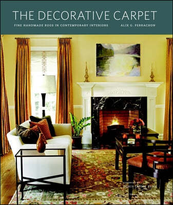 The Decorative Carpet: Fine Handmade Rugs in Contemporary Interiors