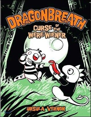 Dragonbreath #3: Curse of the Were-Wiener