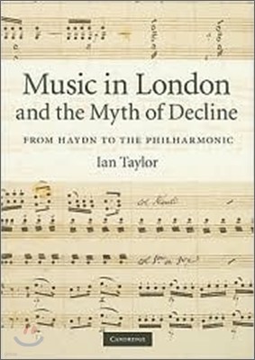 Music in London and the Myth of Decline