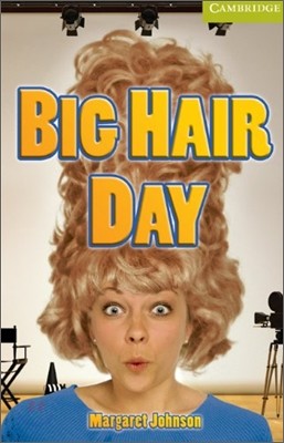 Cambridge English Readers Starter : Big Hair Day (Book & CD)