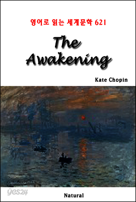 The Awakening - 영어로 읽는 세계문학 621