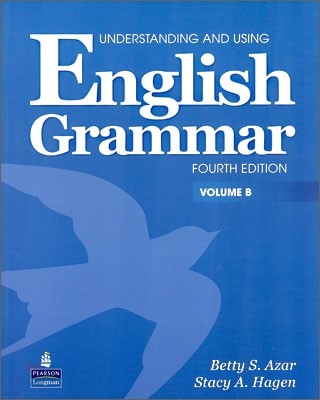 Understanding and Using English Grammar, 4/E : Student Book B