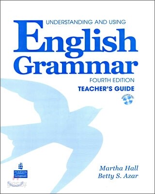 Understanding and Using English Grammar, 4/E : Teacher's Guide