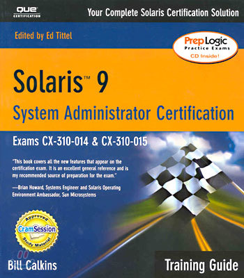 Solaris 9 System Administration Training Guide (Exam CX-310-014 and CX-310-015)