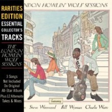 Howlin' Wolf - The London Howlin' Wolf Sessions (Rarities Edition)