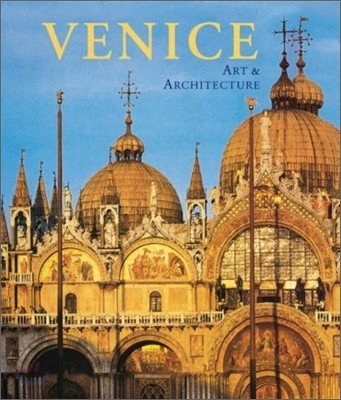 Venice : Art and Architecture