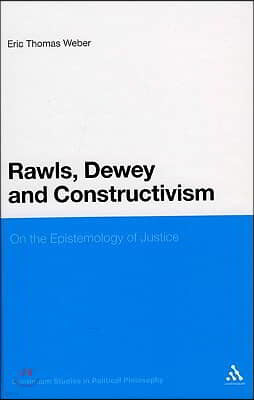 Rawls, Dewey, and Constructivism: On the Epistemology of Justice