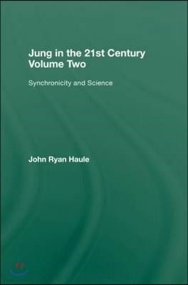 Jung in the 21st Century Volume Two