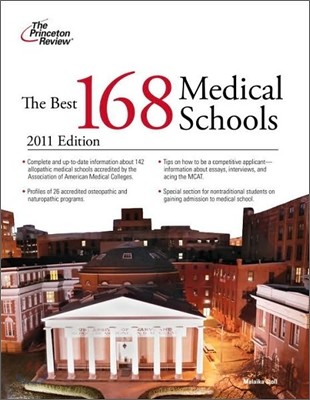 The Best 168 Medical Schools, 2011 Edition