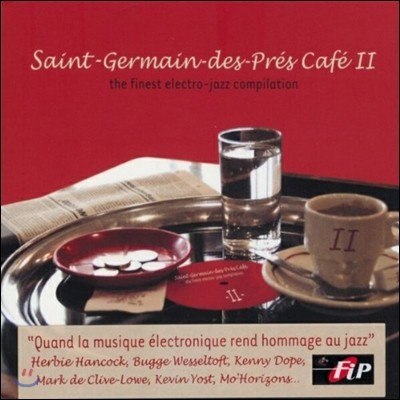 Saint-Germain des-Pres Cafe II: The Finest Electro-Jazz Compilation, Paris (   ī 2)