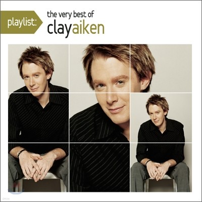 Clay Aiken - Playlist: The Very Best Of Clay Aiken