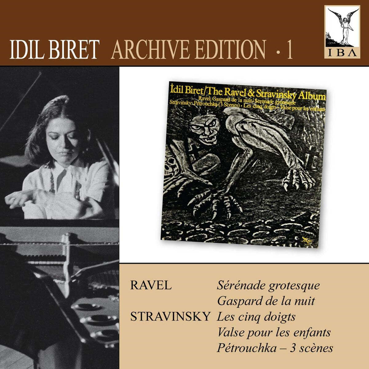 Idil Biret 라벨: 밤의 가스파르 / 스트라빈스키: 페트루슈카 외 (Ravel: Gaspard de la nuit / Stravinsky: Petruschka) 