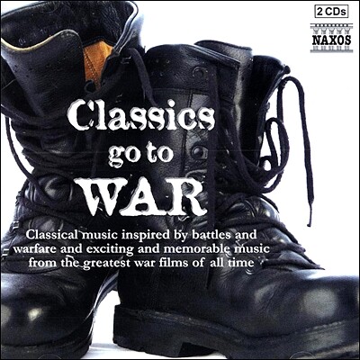 전쟁에 영향을 받은 클래식 음악 컴필레이션 (Classics go to WAR)