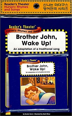 Reader's Theater Nursery Rhymes and Songs : Brother John, Wake Up! (Paperback Set)