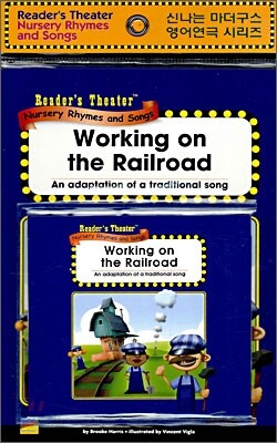 Reader's Theater Nursery Rhymes and Songs : Working on the Railroad (Paperback Set)