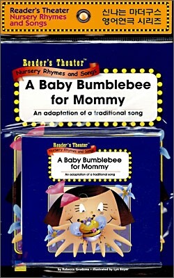 Reader's Theater Nursery Rhymes and Songs : A Baby Bumblebee for Mommy (Paperback Set)